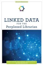 Book cover of Linked Data for the Perplexed Librarian by Unknown