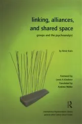 Book cover of Linking, Alliances, and Shared Space by Rene Kaes