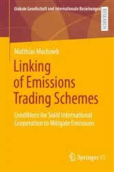 Book cover of Linking of Emissions Trading Schemes by Matthias Machinek