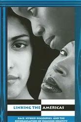 Book cover of Linking the Americas by Lesley Feracho