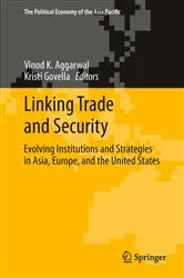 Book cover of Linking Trade and Security by Vinod K. Aggarwal