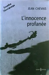 Book cover of L'Innocence profanée by Jean Chevais