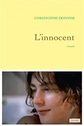 Book cover of L'innocent by Christophe Donner
