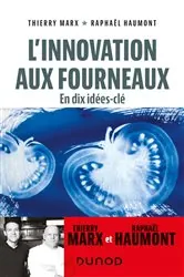 Book cover of L'innovation aux fourneaux (2nd ed.) by Thierry Marx
