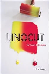 Book cover of Linocut for Artists and Designers by Nick Morley