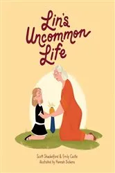 Book cover of Lin's Uncommon Life by Scott Shackelford