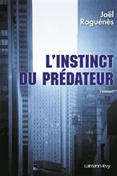 Book cover of L'Instinct du prédateur by Joël Raguénès