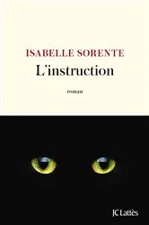 Book cover of L'instruction by Isabelle Sorente