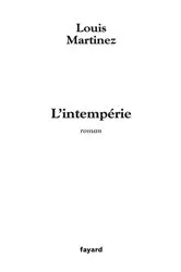 Book cover of L'Intempérie by Louis Martinez