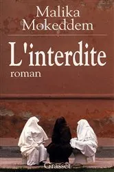 Book cover of L'interdite by Malika Mokeddem