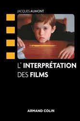 Book cover of L'interprétation des films by Jacques Aumont