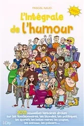 Book cover of L'intégrale de l'humour 2021 by Pascal Naud