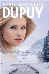 Book cover of L'Intégrale L'Orpheline des neiges - vol 2 by Unknown