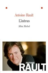 Book cover of L'Intrus by Antoine Rault