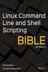 Book cover of Linux Command Line and Shell Scripting Bible (4th ed.) by N/A