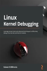 Book cover of Linux Kernel Debugging by Kaiwan N. Billimoria