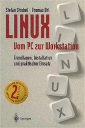 Book cover of LINUX Vom PC zur Workstation (2nd ed.) by J. Gulbins