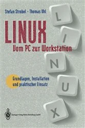 Book cover of Linux vom PC zur Workstation by Stefan Strobel