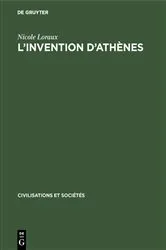 Book cover of L’invention d’Athènes by Nicole Loraux