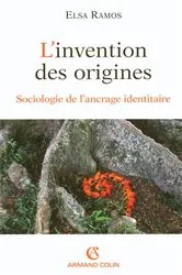 Book cover of L'invention des origines by Elsa Ramos