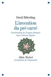 Book cover of L'Invention du pré carré by David Bitterling