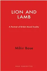 Book cover of Lion and Lamb by Mihir Bose