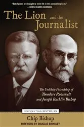 Book cover of Lion and the Journalist by Chip Bishop