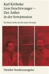 Book cover of Lion Feuchtwanger - Der Ã„sthet in der Sowjetunion by Karl KrÃ¶hnke