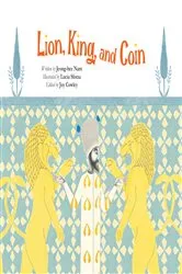 Book cover of Lion, King, and Coin by Jeong-hee Nam