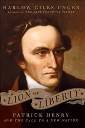 Book cover of Lion of Liberty by Harlow Giles Unger