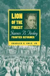 Book cover of Lion of the Forest by Cole, Jr., Charles C.
