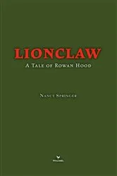 Book cover of Lionclaw by Nancy Springer