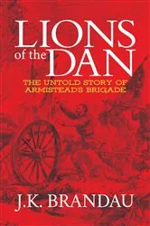 Book cover of Lions of the Dan by J.K. Brandau