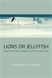 Book cover of Lions or Jellyfish by Raymond B. Blake
