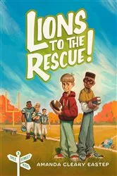 Book cover of Lions to the Rescue! by Amanda Cleary Eastep