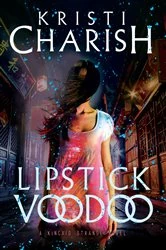 Book cover of Lipstick Voodoo by Kristi Charish