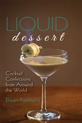 Book cover of Liquid Dessert by Bryan Paiement