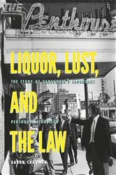 Book cover of Liquor, Lust and the Law by Aaron Chapman