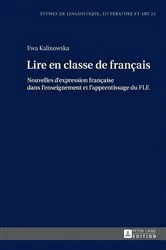 Book cover of Lire en classe de français by Katarzyna Wołowska