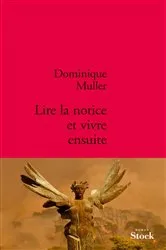 Book cover of Lire la notice et vivre ensuite by Unknown