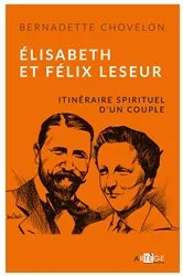 Book cover of Élisabeth et Félix Leseur by Bernadette Chovelon