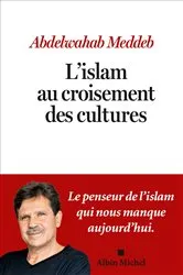 Book cover of L'Islam au croisement des cultures by Abdelwahab Meddeb