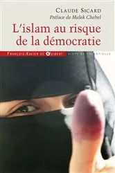 Book cover of L'islam au risque de la démocratie by Claude Sicard