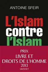 Book cover of L'Islam contre l'Islam by Antoine Sfeir