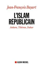 Book cover of L'Islam républicain by Jean-François Bayart