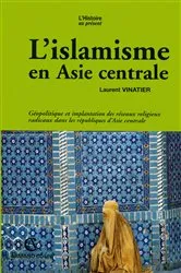Book cover of L'islamisme en Asie centrale by Laurent Vinatier