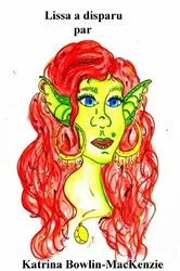 Book cover of Lissa a disparu by Katrina Bowlin-MacKenzie