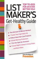 Book cover of List Maker's Get-Healthy Guide by Editors Of Prevention Magazine