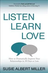 Book cover of Listen, Learn, Love by Susie Albert Miller