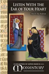 Book cover of Listen With the Ear of Your Heart by Silas Henderson